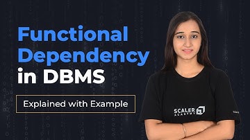 Understanding Functional Dependency in DBMS | Normalization | DBMS Tutorial for Beginners
