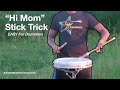 EASY FOR DRUMMERS | Hi Mom Stick Trick Breakdown