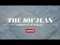 The Story of the 501® Jean