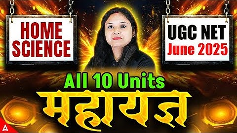 UGC NET Home Science Marathon Class | All 10 Units Complete Syllabus Revision By Prerna Ma