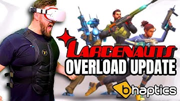 Larcenauts VR Overload Update! Includes Bhaptics Support - Oculus Quest 2 LINK