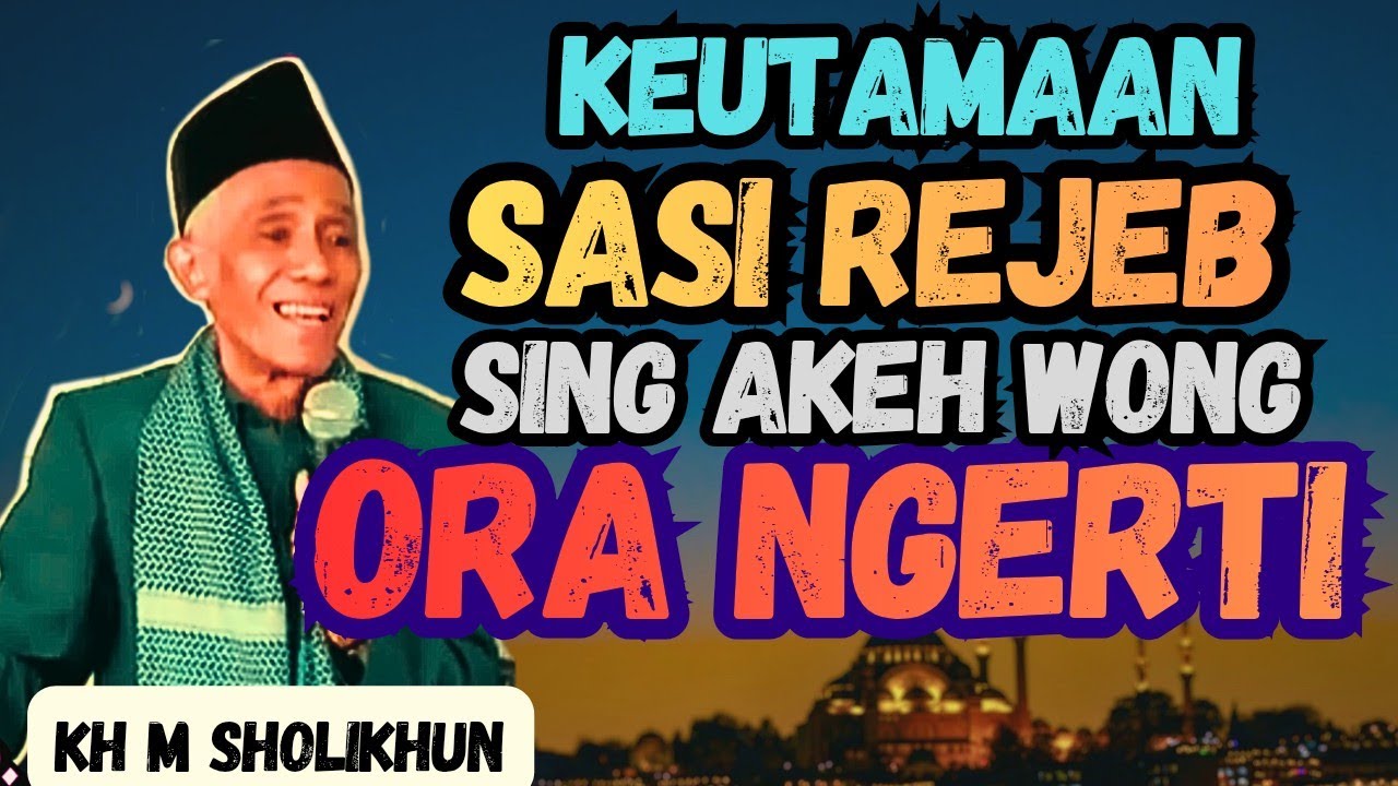 Kajian kh muhammad sholihun🔥bulan Rajab#ngajijawalucu #ngajijawa 