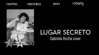 Norma Roberts - Lugar Secreto (Gabriela Rocha cover)