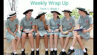 Weekly Wrap Up Term 1, Week 1 2020