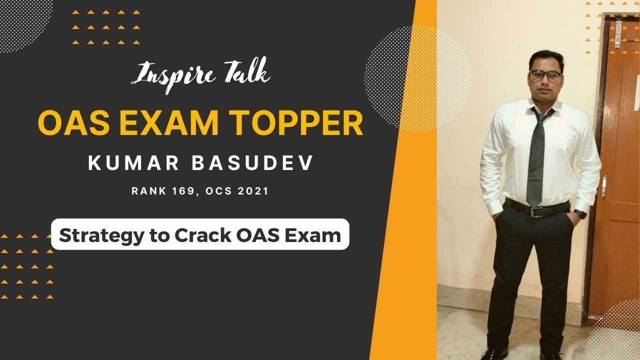 Strategy to Crack OAS Exam | Kumar Basudev | Topper | OPSC | RAYACADEMY ...