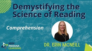 Demystifying the Science of Reading: Comprehension