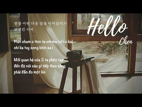 《Vietsub|Easy Lyrics| 가사》Hello - Chen (안녕 - 첸)