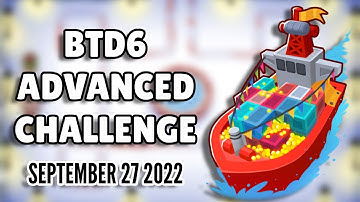 BTD6 Advanced Challenge - That