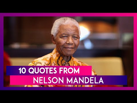 Mandela Day 2019: Inspiring Quotes of Nelson Mandela, South Africa&rsquo;s First Black President