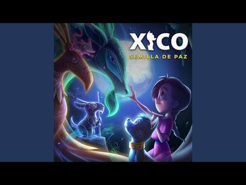 Xico: Semilla De Paz