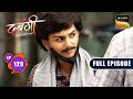 Arya&#39;s Plan B | Dabangii: Mulgii Aayi Re Aayi - Ep 129 | Full Episode | 25 Apr 2024