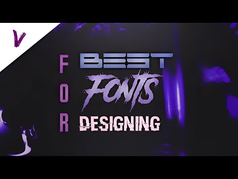 BEST Fonts For Designing GFX... (2019-2022) (daFont)