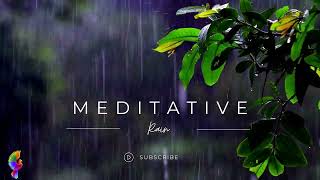 | SUBLIME | MEDITATIVE RAIN |