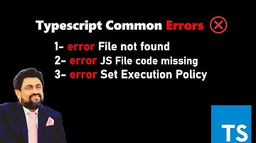 Common Errors in Typescript Compilation | Governor Sindh Free IT Course Program Karachi