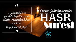 Haşr Suresi | Osman Şahin (Mealli)