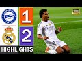 Alaves Vs Real Madrid 1 2 All Goals Highlights Football 2025 HD