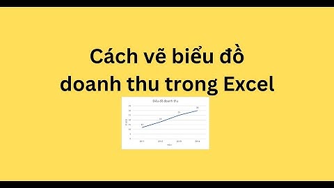 Cách vẽ biểu đồ doanh thu trong Excel