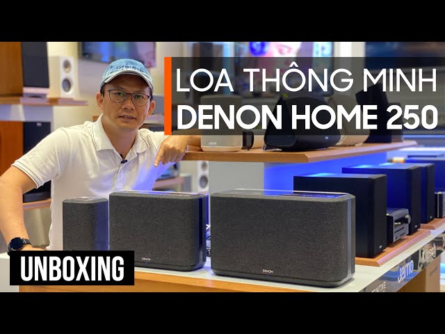 KHUI HỘP LOA DENON HOME 250 | DENON HOME 250 UNBOXING