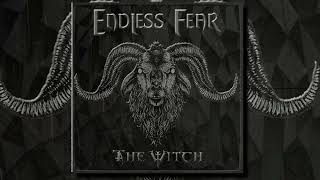 Endless Fear — The Witch