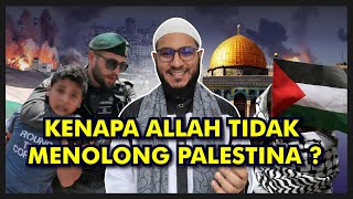 Kenapa Allah Belum Menolong Palestina?! - Syekh Muhammad Al Fuli