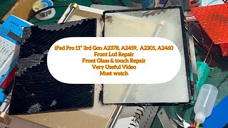 iPad Pro 11” 3rd Generation Lcd Front Glass & Touch Replacement / Repair A2377 A2459 A2301 A2460
