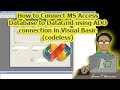 How to Connect MS Access Database to DataGrid using ADO connection in Visual Basic (codeless)
