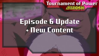 ToPA Update: Episode 6 + NEW CONTENT