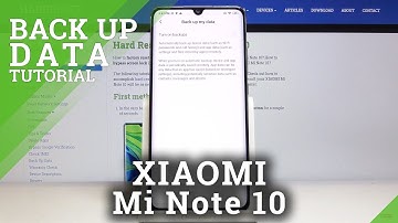 How to Use Google Backup on XIAOMI Mi Note 10 – Copy & Save Files