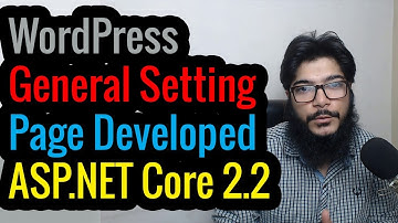 ✔️ WordPress General Setting Page Developed in ASP.NET Core 2.2