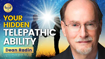 YOU'RE TELEPATHIC And Don't Even Know It — SCIENTIFIC PROOF of Clairvoyance | Dr. Dean Radin