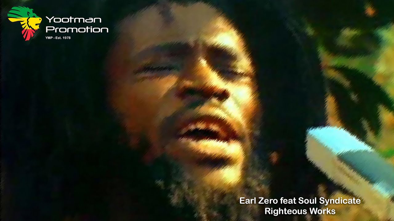 Earl Zero feat Soul Syndicate - Righteous Works & Dub (1978) QHD