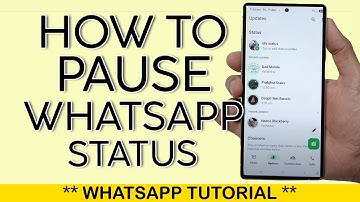 How to Pause Whatsapp Status on Whatsapp 2025
