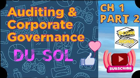 Auditing & Corporate Governance#Principles & Techniques of Auditing#  Part-2#CH-1# BCOM(HONS)#DU SOL