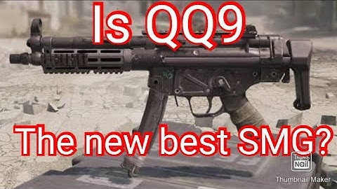 Is QQ9 the new best SMG? |QQ9/MP5  Stats and Gameplay