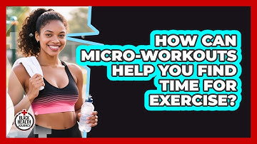 How Can Micro-workouts Help You Find Time For Exercise? - Black Health Journey
