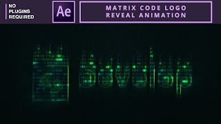 Matrix Code logo Reveal Animation in After Effects | NoPlugins