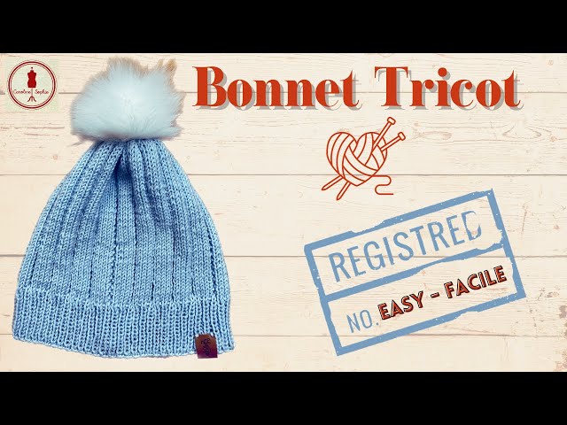 BONNET TRICOT BEBE/ADULTE TOUTES TAILLES FACILE 