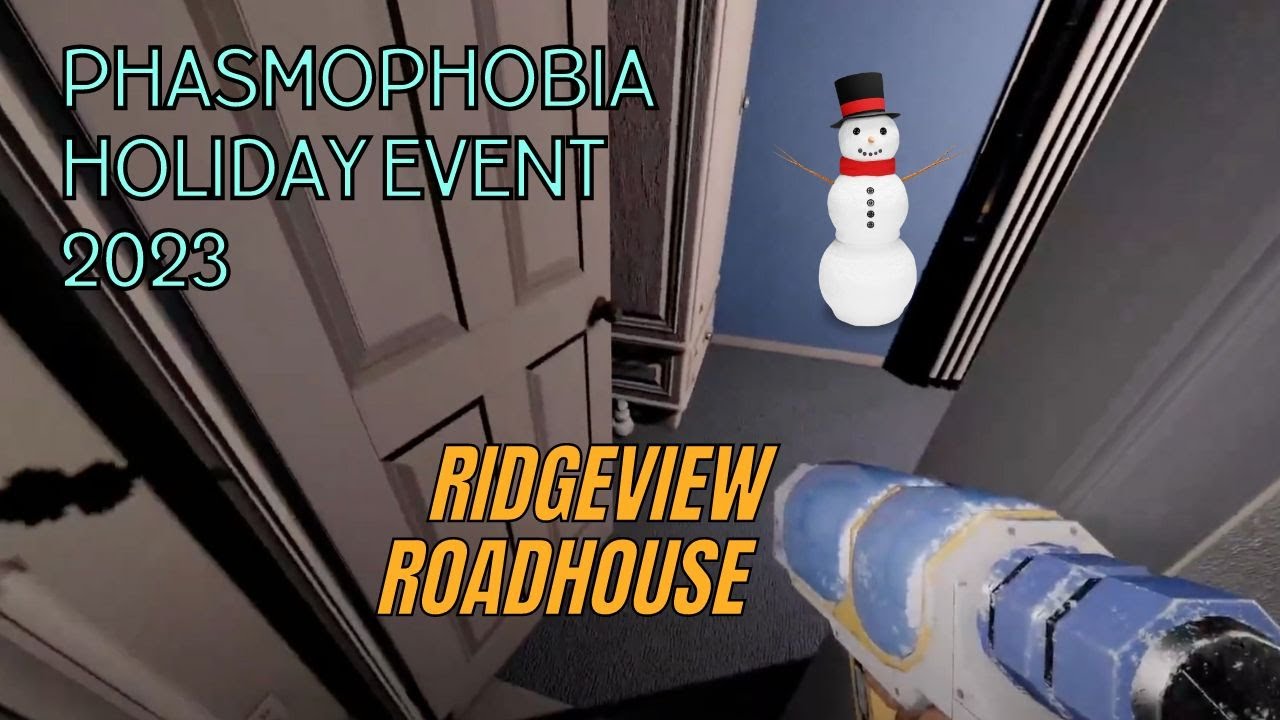 Phasmophobia Holiday Event 2023 Ridgeview Roadhouse Edition YouTube