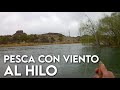 Pesca al HILO con VIENTO: día de pesca difícil con muchas Truchas