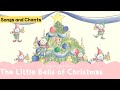 英語の歌 The Little Bells Of Christmas 小さなクリスマスベル コロムビアキッズTV English