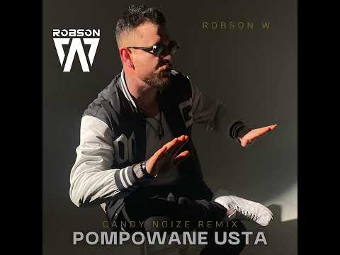 Robson W - Pompowane Usta (Candy Noize Remix) / AUDIOTEKA DISCO