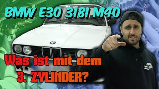 BMW E30 318i M40 Läuft auf 3 Zylinder | BMW Farid