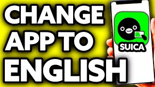 How To Change Suica App to English? (2025) screenshot 4