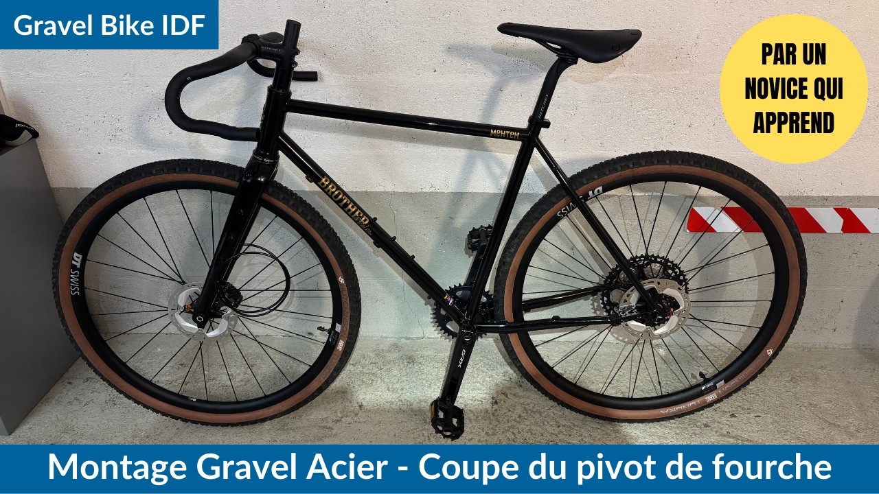 Montage Gravel Acier par un débutant (6/8) - Coupe du pivot de fourche