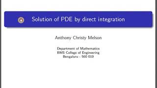 M2, Unit 3, L3: Solution of PDE by Direct Integration