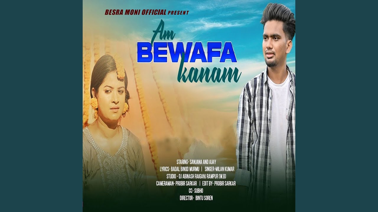 Am Bewafa Kanam