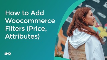 How to Add Woocommerce Filters (Price, Attributes)