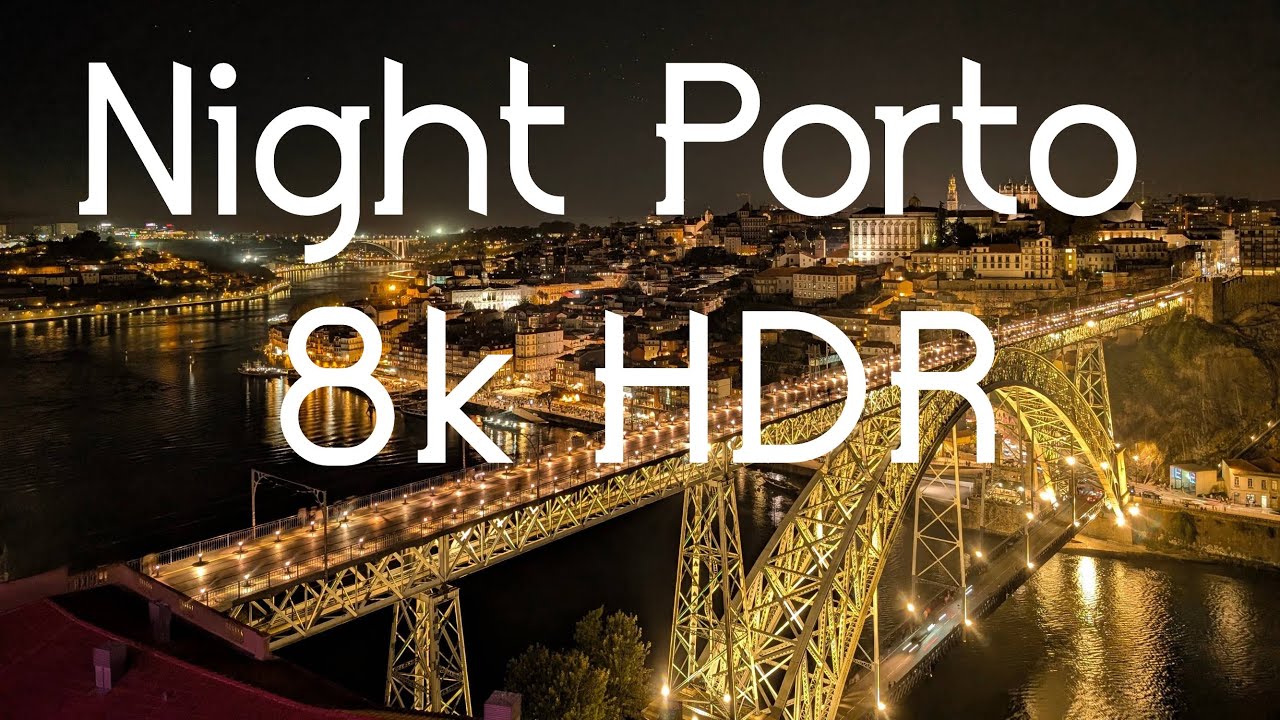 Porto at Night in 8K HDR – Peaceful City Lights and River Sounds | Relaxing Urban Ambience