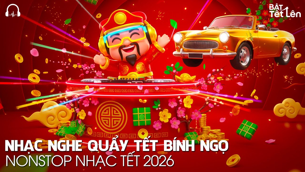 NONSTOP NHẠC TẾT VINAHOUSE NHẤT 2026 - NHẠC TẾT 2026 REMIX HAY NHẤT - NHẠC TẾT CĂNG NHẤT