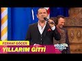 Güldür Güldür Show Ferhat Göçer Yıllarım Gitti Kendimle Yüzleştim Güldür Güldür Show Ferhat Göçer Yıllarım Gitti Kendimle Yüzleştim